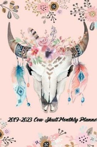 Cover of 2019-2023 Cow Skull Monthly Planner