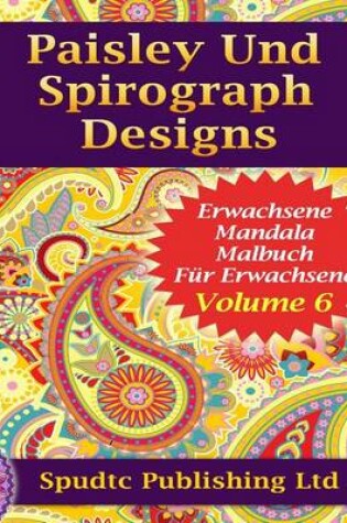 Cover of Paisley Und Spirograph Designs