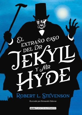 Book cover for El Extraño Caso de Dr. Jekyll Y Mr. Hyde