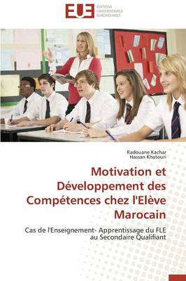 Book cover for Motivation Et D veloppement Des Comp tences Chez l'El ve Marocain