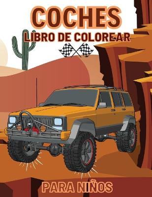 Book cover for Coches Libro de Colorear para Niños