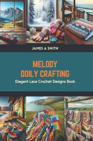 Cover of Melody Doily Crafting