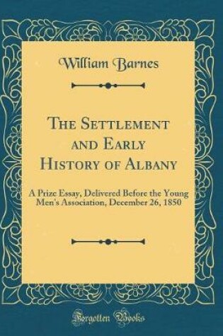 Cover of The Settlement and Early History of Albany