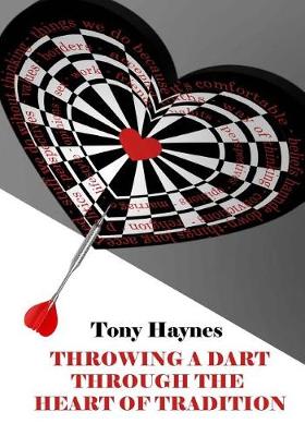 Book cover for Throwing a Dart Through the Heart of Tradition