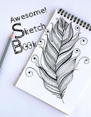 Book cover for Awesome! Sketch Book