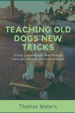 Cover of Teaching Old Dogs New Tricks