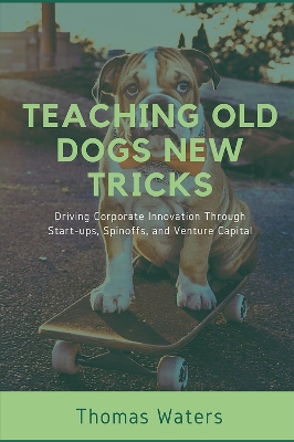 Book cover for Teaching Old Dogs New Tricks