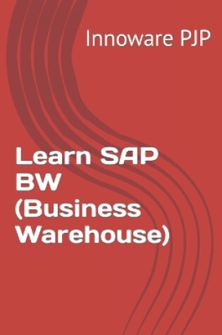 Cover of Learn SAP BW (Business Warehouse)