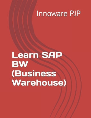 Book cover for Learn SAP BW (Business Warehouse)