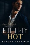 Book cover for Filthy Hot (Five Points' Mob Collection