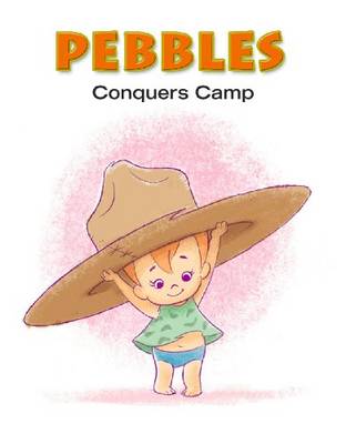 Book cover for Pebbles: Pebbles Conquers Camp