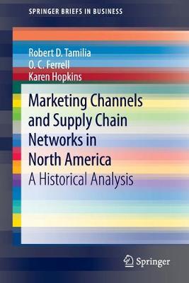 Cover of Marketing Channels and Supply Chain Networks in North America