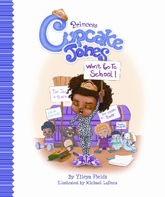 Book cover for Princess Cupcake Jones Won't Go to School