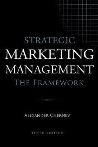 Cover of Strategic Marketing Management - The Framework, 10th Edition
