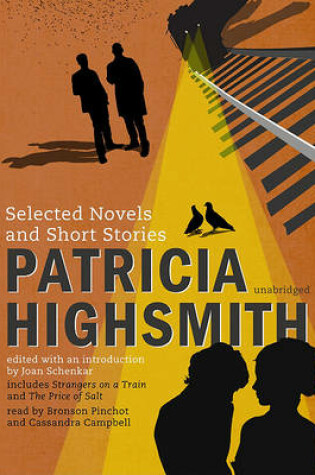 Cover of Patricia Highsmith: Selected Novels and Short Stories