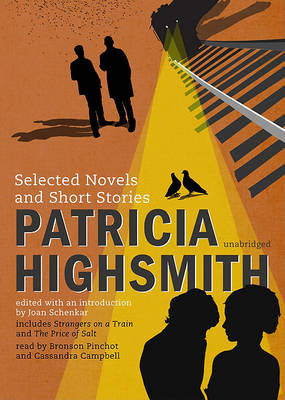 Book cover for Patricia Highsmith: Selected Novels and Short Stories