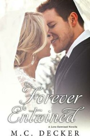 Cover of Forever Entwined