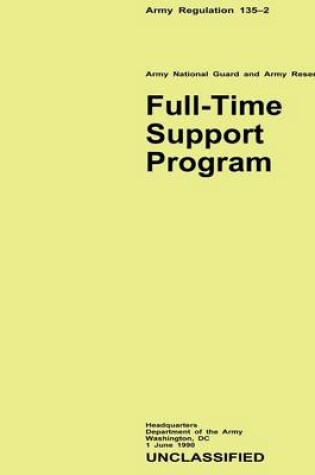 Cover of Full-Time Support Program (Army Regulation 135-2)