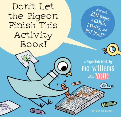 Book cover for Don't Let the Pigeon Finish This Activity Book!-Pigeon series