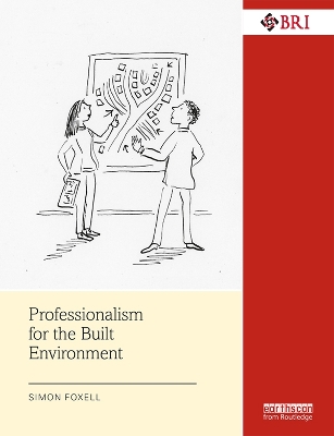 Book cover for Professionalism for the Built Environment