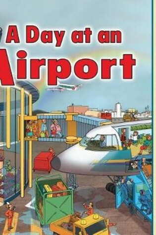 Cover of A Day at an Airport