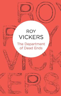 The Department of Dead Ends by Roy Vickers