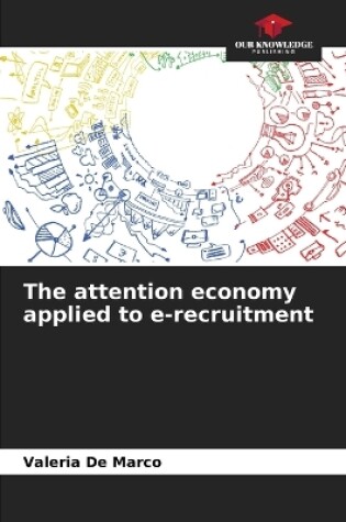 Cover of The attention economy applied to e-recruitment