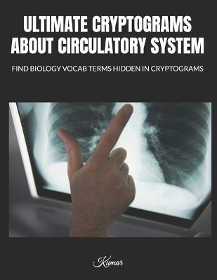 Book cover for Ultimate Cryptograms about Circulatory System
