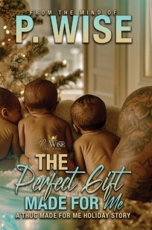 Cover of The Perfect Gift Made For Me