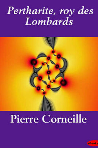Cover of Pertharite, Roy Des Lombards