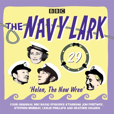 Book cover for The Navy Lark Volume 29: Helen, the New Wren