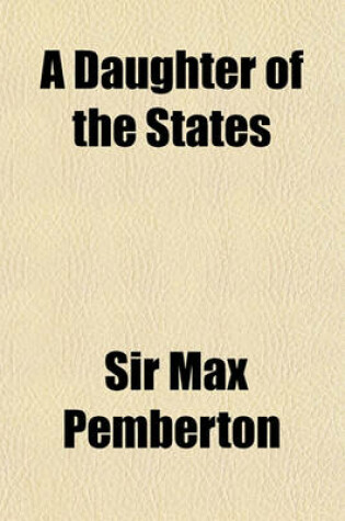 Cover of A Daughter of the States