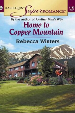 Cover of Home To Copper Mountain