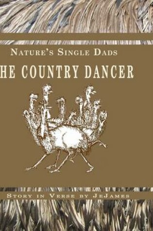 Cover of Nature's Single Dads THE COUNTRY DANCER