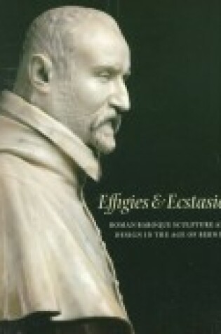 Cover of Effigies and Ecstasies