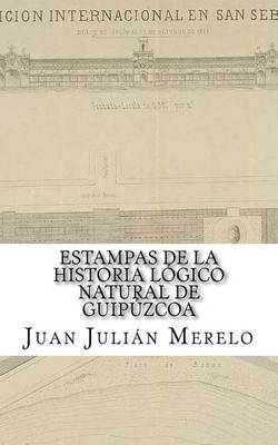 Book cover for Estampas de la Historia Logico Natural de Guipuzcoa