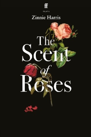 Cover of The Scent of Roses