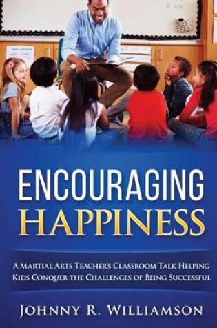 Cover of Encouraging Happiness