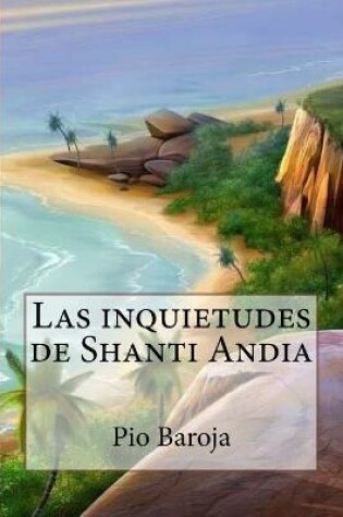 Cover of Las inquietudes de Shanti Andia (Spanish Edition)