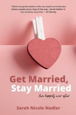 Cover of Get Married, Stay Married
