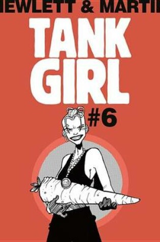 Cover of Classic Tank Girl #6