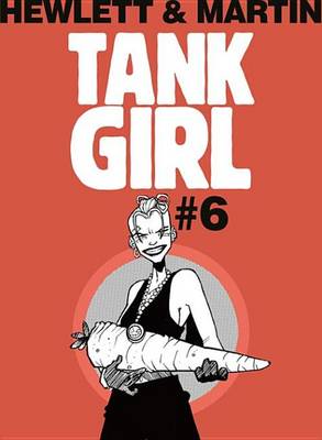 Book cover for Classic Tank Girl #6