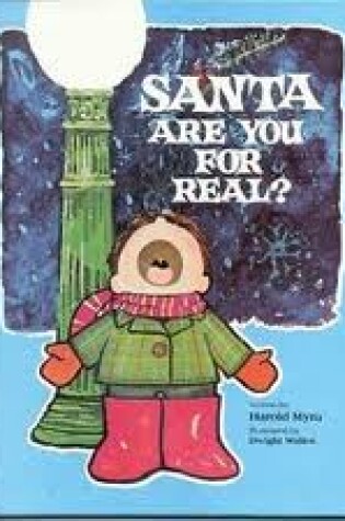 Cover of Santa, Are You for Real?