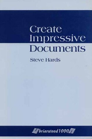 Cover of Create Impressive Documents