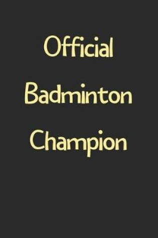 Cover of Official Badminton Champion