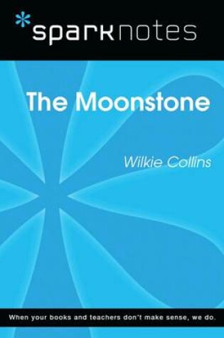 Cover of The Moonstone (Sparknotes Literature Guide)
