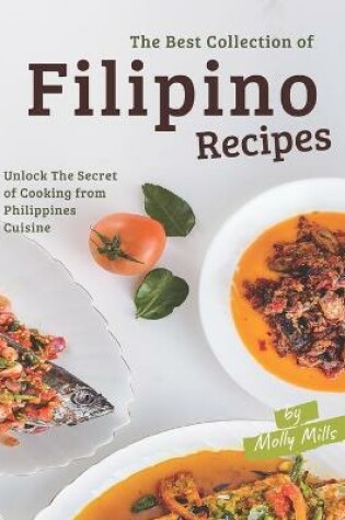 Cover of The Best Collection of Filipino Recipes