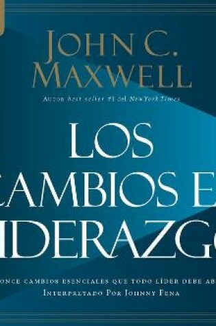 Cover of Los Cambios En Liderazgo (Leadershifts)