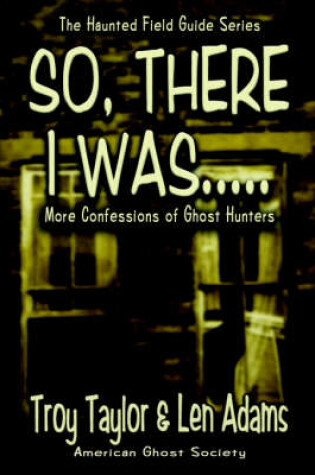 Cover of So, There I Was...