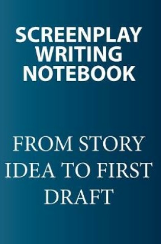 Cover of Screenplay Writing Notebook